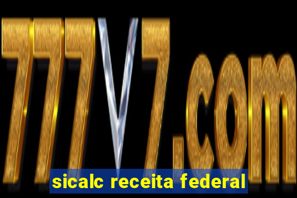 sicalc receita federal